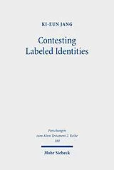 Kartonierter Einband Contesting Labeled Identities von Ki-Eun Jang