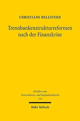 E-Book (pdf) Trennbankenstrukturreformen nach der Finanzkrise von Christiane Hellstern