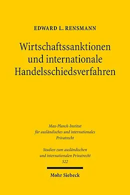 E-Book (pdf) Wirtschaftssanktionen und internationale Handelsschiedsverfahren von Edward L. Rensmann