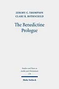 E-Book (pdf) The Benedictine Prologue von Clare K. Rothschild, Jeremy C. Thompson