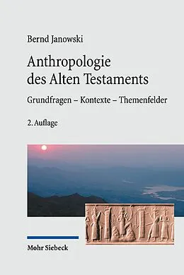 E-Book (pdf) Anthropologie des Alten Testaments von Bernd Janowski