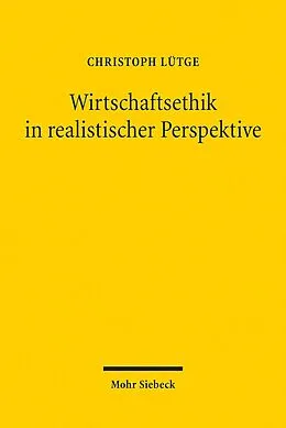 E-Book (pdf) Wirtschaftsethik in realistischer Perspektive von Christoph Lütge