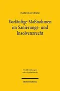 E-Book (pdf) Vorläufige Maßnahmen im Sanierungs- und Insolvenzrecht von Isabella Clemm