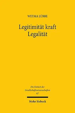 E-Book (pdf) Legitimität kraft Legalität von Weyma Lübbe