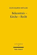 E-Book (pdf) Bekenntnis - Kirche - Recht von Hans M. Müller