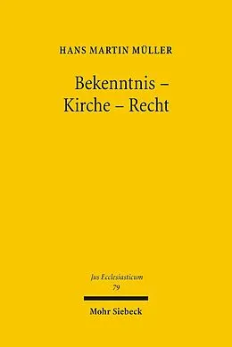 E-Book (pdf) Bekenntnis - Kirche - Recht von Hans M. Müller