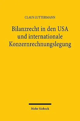 E-Book (pdf) Bilanzrecht in den USA und internationale Konzernrechnungslegung von Claus Luttermann