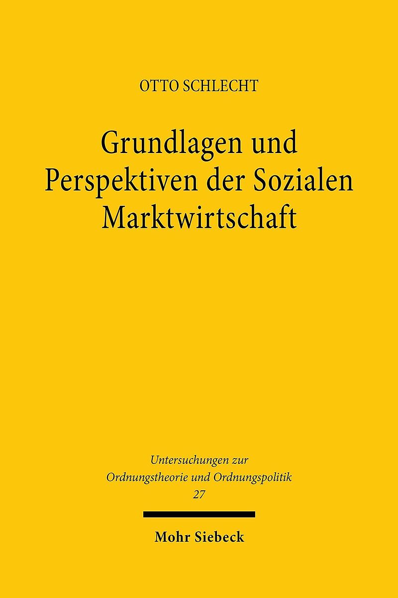 Grundlagen und Perspektiven der Sozialen Marktwirtschaft