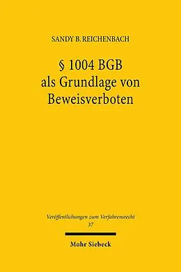 E-Book (pdf) § 1004 BGB als Grundlage von Beweisverboten von Sandy Bernd Reichenbach