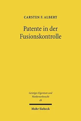 E-Book (pdf) Patente in der Fusionskontrolle von Carsten F. Albert