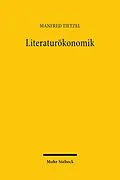 E-Book (pdf) Literaturökonomik von Manfred Tietzel