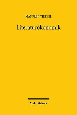 E-Book (pdf) Literaturökonomik von Manfred Tietzel