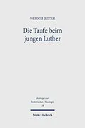 E-Book (pdf) Die Taufe beim jungen Luther von Werner Jetter