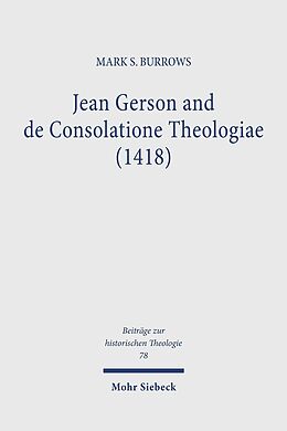 eBook (pdf) Jean Gerson and de Consolatione Theologiae (1418) de Mark S. Burrows