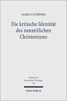 E-Book (pdf) Die kritische Identität des neuzeitlichen Christentums von Markus Schröder