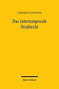 E-Book (pdf) Das intertemporale Strafrecht von Gerhard Dannecker