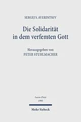 E-Book (pdf) Die Solidarität in dem verfemten Gott von Sergej S. Averintsev