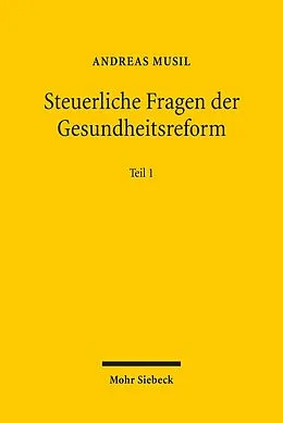 E-Book (pdf) Steuerliche Fragen der Gesundheitsreform von Andreas Musil