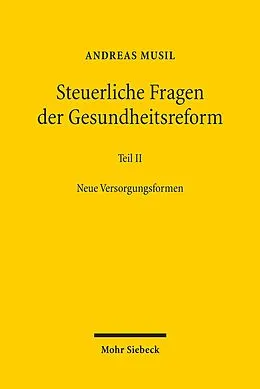 E-Book (pdf) Steuerliche Fragen der Gesundheitsreform von Andreas Musil
