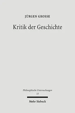 E-Book (pdf) Kritik der Geschichte von Jürgen Große