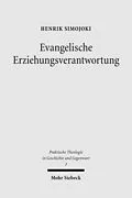 E-Book (pdf) Evangelische Erziehungsverantwortung von Henrik Simojoki