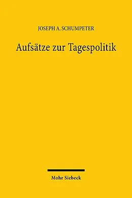 E-Book (pdf) Aufsätze zur Tagespolitik von Joseph A. Schumpeter