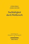 E-Book (pdf) Nachhaltigkeit durch Wettbewerb von Lüder Gerken, Andreas Renner