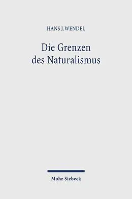 E-Book (pdf) Die Grenzen des Naturalismus von Hans J Wendel
