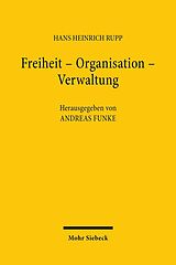 E-Book (pdf) Freiheit - Organisation - Verwaltung von Hans Heinrich Rupp