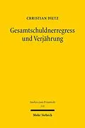 E-Book (pdf) Gesamtschuldnerregress und Verjährung von Christian Dietz