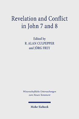 Livre Relié Revelation and Conflict in John 7 and 8 de 