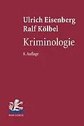 E-Book (pdf) Kriminologie von Ulrich Eisenberg, Ralf Kölbel