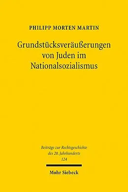 E-Book (pdf) Grundstücksveräußerungen von Juden im Nationalsozialismus von Philipp Morten Martin