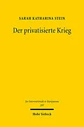 E-Book (pdf) Der privatisierte Krieg von Sarah Katharina Stein
