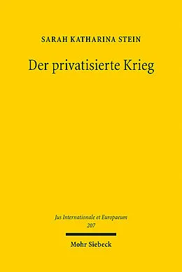 E-Book (pdf) Der privatisierte Krieg von Sarah Katharina Stein