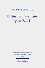 Couverture cartonnée Jérémie, un paradigme pour Paul? de Pierre de Curraize