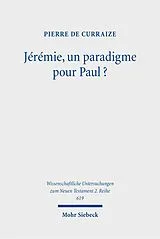 Kartonierter Einband Jérémie, un paradigme pour Paul? von Pierre de Curraize