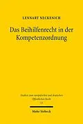 E-Book (pdf) Das Beihilfenrecht in der Kompetenzordnung von Lennart Neckenich