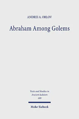 E-Book (pdf) Abraham Among Golems von Andrei A. Orlov