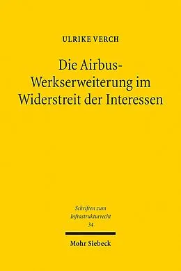 E-Book (pdf) Die Airbus-Werkserweiterung im Widerstreit der Interessen von Ulrike Verch