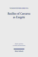 Couverture cartonnée Basilius of Caesarea as Exegete de Volker Henning Drecoll