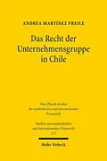 E-Book (pdf) Das Recht der Unternehmensgruppe in Chile von Andrea Martínez Freile