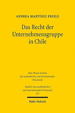E-Book (pdf) Das Recht der Unternehmensgruppe in Chile von Andrea Martínez Freile