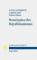 E-Book (pdf) Renaissance des Republikanismus von Armin von Bogdandy