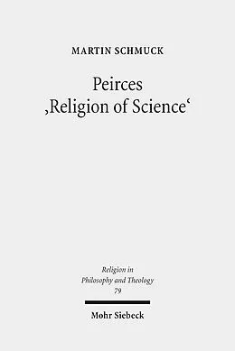 E-Book (pdf) Peirces 'Religion of Science' von Martin Schmuck