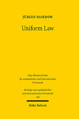 Livre Relié Uniform Law de Jürgen Basedow