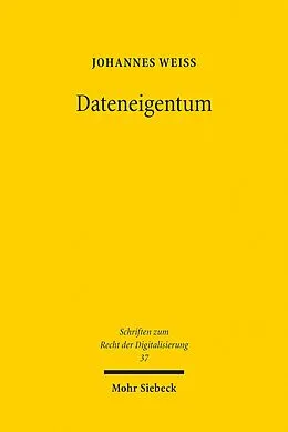 E-Book (pdf) Dateneigentum von Johannes Weiß