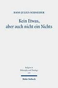 E-Book (pdf) Kein Etwas, aber auch nicht ein Nichts von Hans Julius Schneider
