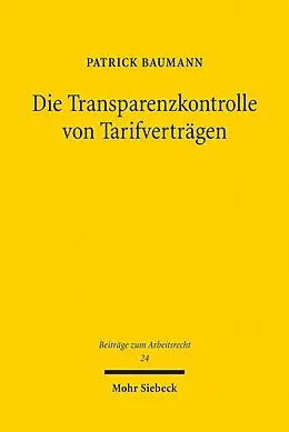 E-Book (pdf) Die Transparenzkontrolle von Tarifverträgen von Patrick Baumann