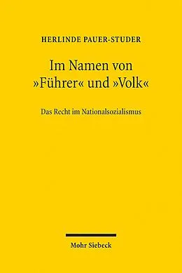 E-Book (pdf) Im Namen von "Führer" und "Volk" von Herlinde Pauer-Studer